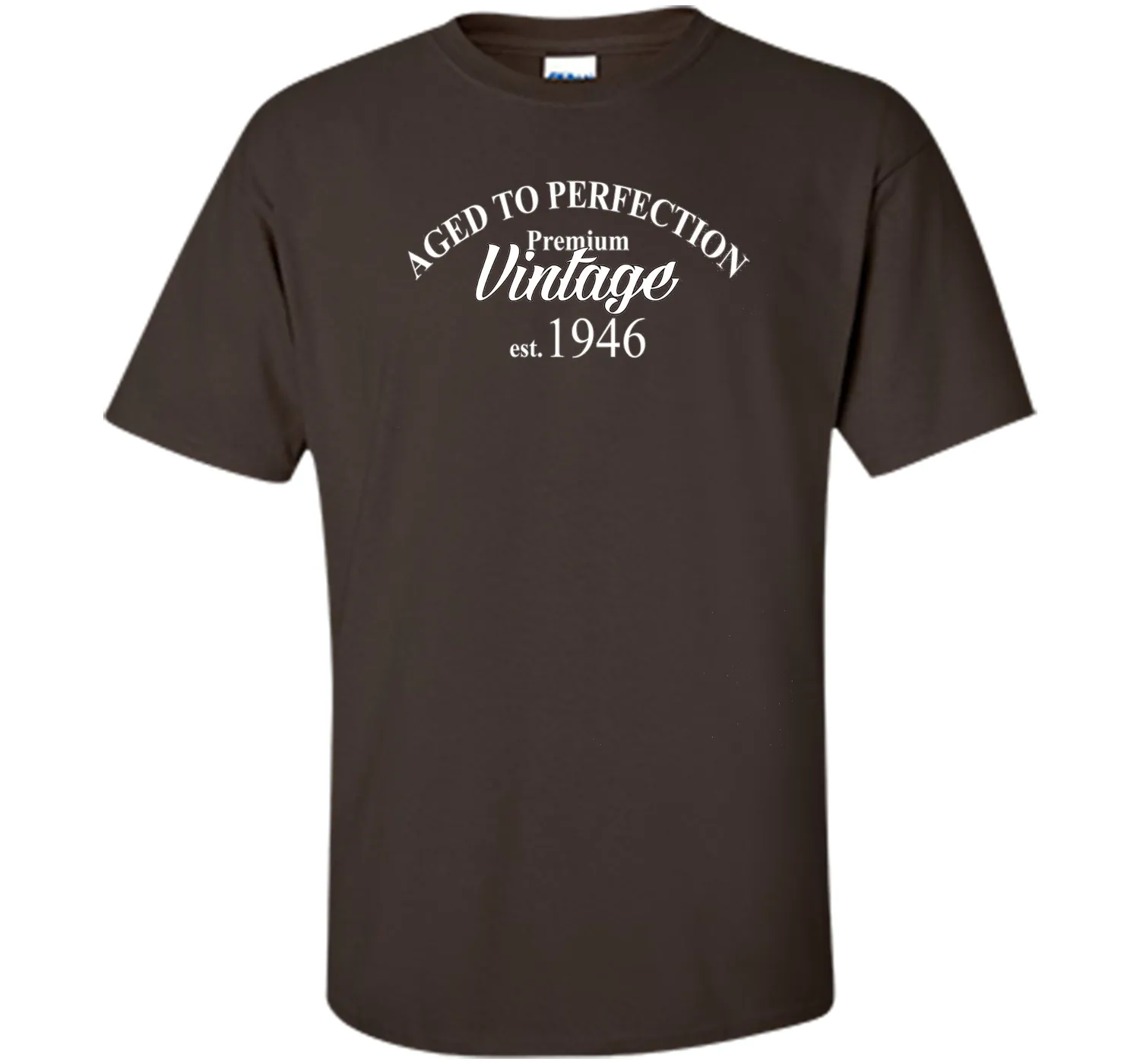 Aged to Perfection 1946 70th Birthday Funny T-Shirt Born in